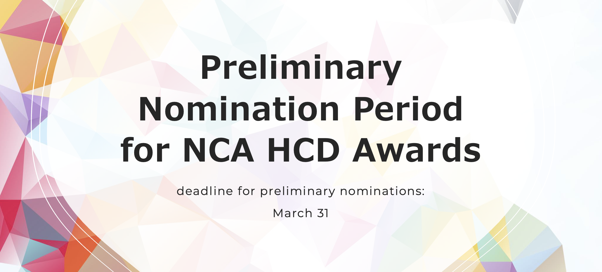 Preliminary Award Nominations: due March 31